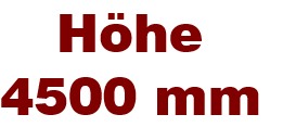 Höhe 4500 mm